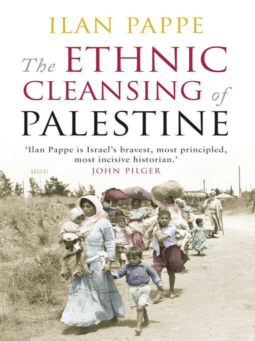 Title details for The Ethnic Cleansing of Palestine by Ilan Pappe - Available